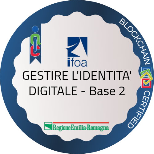 GESTIRE L'IDENTITA' DIGITALE - Base 2